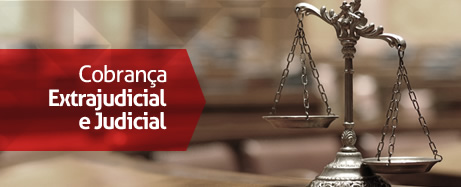 Cobrança Extrajudicial e Judicial